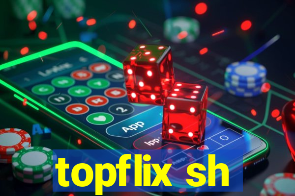 topflix sh